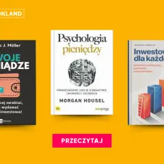 Trzy książki o finansach: "Twoje pieniądze", "Psychologia pieniędzy" i "Inwestowanie dla każdego". Dowiedz się, na czym polega inwestowanie i jak pomnażać swoje oszczędności.