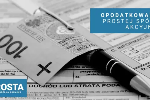 Złotówka na formularzu podatkowym, długopis i napis "OPODATKOWANIE PROSTEJ SPÓŁKI AKCYJNEJ".