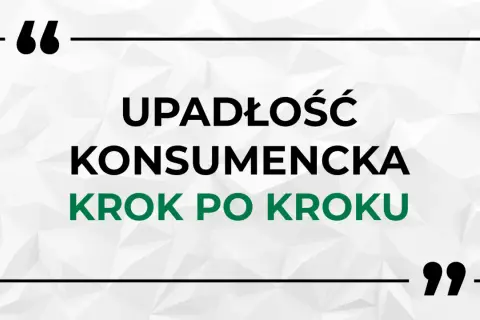 Upadłość konsumencka krok po kroku. Dowiedz się, jak złożyć wniosek o upadłość konsumencką i odzyskać spokój.