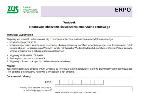 Formularz ZUS ERPO do ponownego obliczenia świadczenia emerytalno-rentowego. Wniosek dla osób ubiegających się o świadczenia z UE/EFTA lub Wielkiej Brytanii.