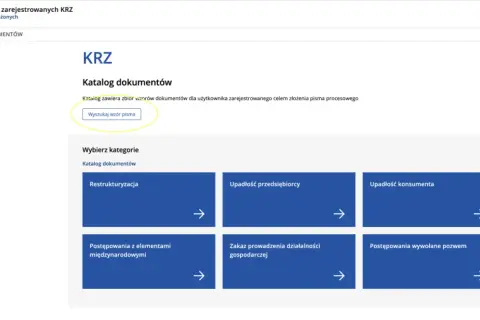 Katalog dokumentów KRZ. Szukasz miejsca, gdzie złożyć wniosek o upadłość konsumencką? Kliknij "Wyszukaj wzór pisma" lub wybierz kategorię "Upadłość konsumenta".