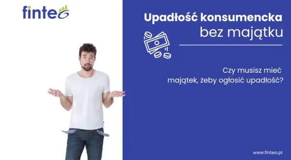 Upadłość konsumencka bez majątku: czy potrzebujesz majątku, by ogłosić upadłość? Mężczyzna pokazuje puste kieszenie.