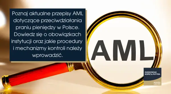 Poznaj przepisy AML dotyczące przeciwdziałania praniu pieniędzy. Dowiedz się o obowiązkach instytucji i procedurach kontroli.