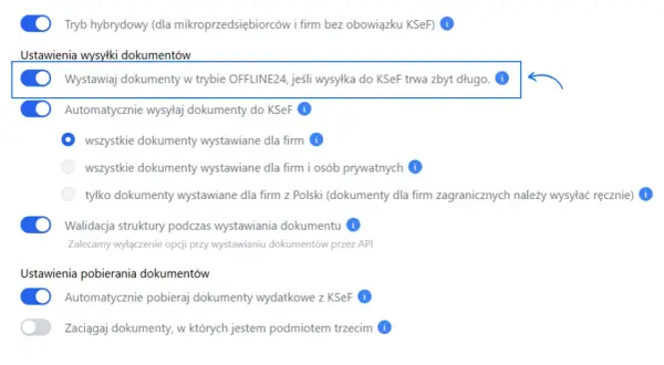 Ustawienia wysyłki dokumentów: włączono tryb OFFLINE24, gdy wysyłka do KSeF trwa zbyt długo. Unikaj awarii KSeF.