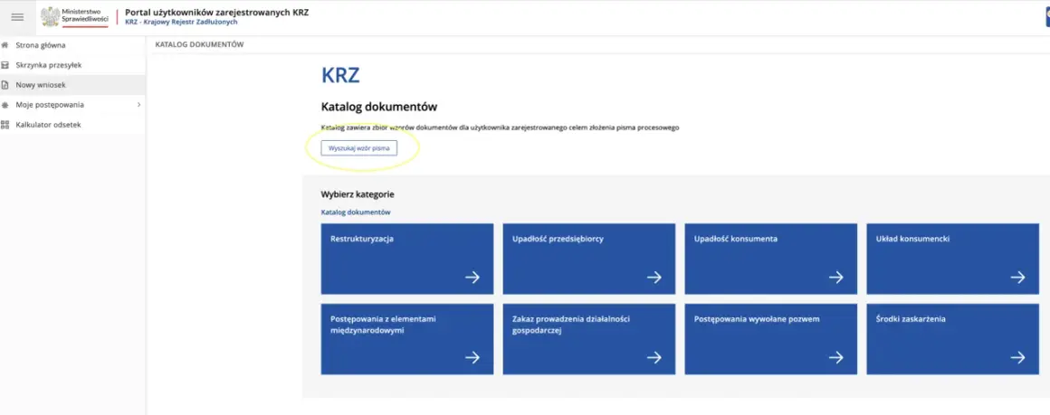 Katalog dokumentów KRZ. Szukasz miejsca, gdzie złożyć wniosek o upadłość konsumencką? Kliknij "Wyszukaj wzór pisma" lub wybierz kategorię "Upadłość konsumenta".